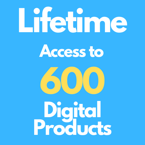 Lifetime Access to 600 Digital Products